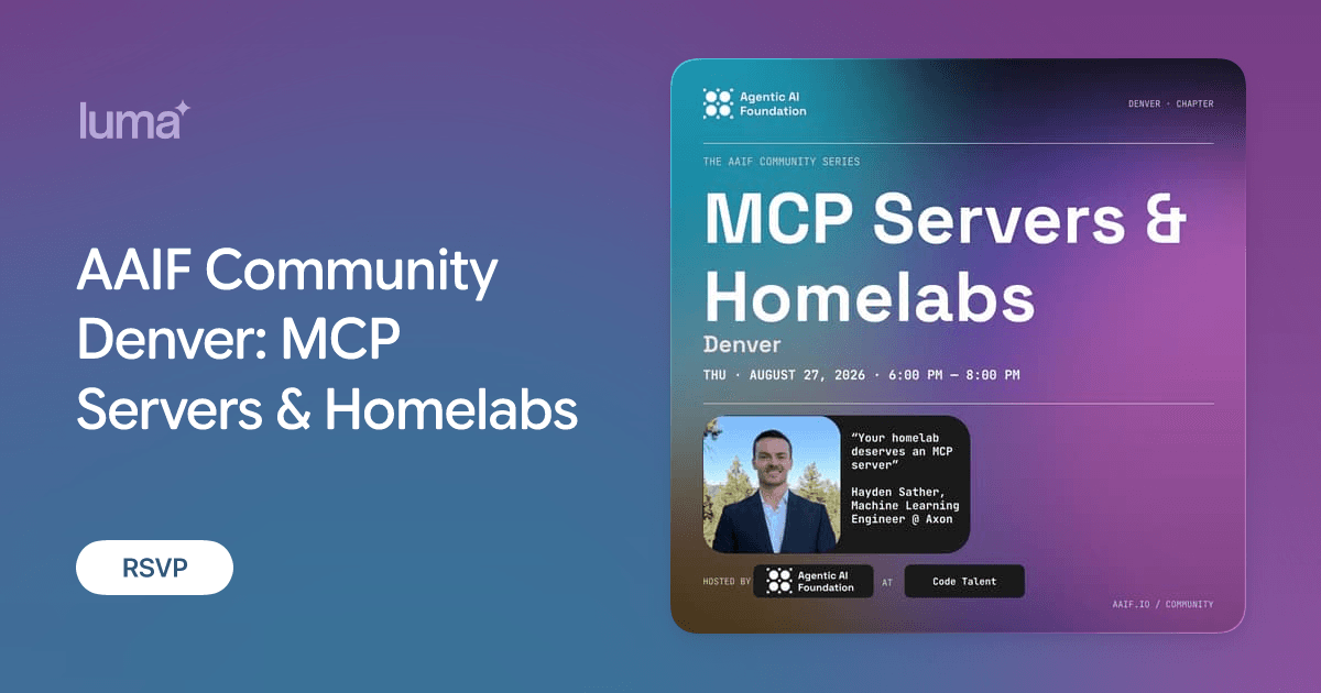 AAIF Community Denver: MCP Servers & Homelabs