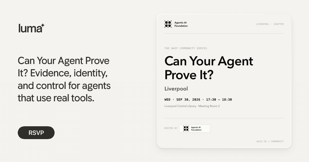 Can Your Agent Prove It? Evidence, identity, and control for agents that use real tools.