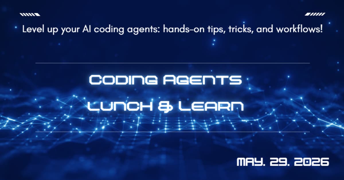Coding Agents Lunch & Learn Session 13 - Collaborative Coding Agents, Workflows & Community Show-and